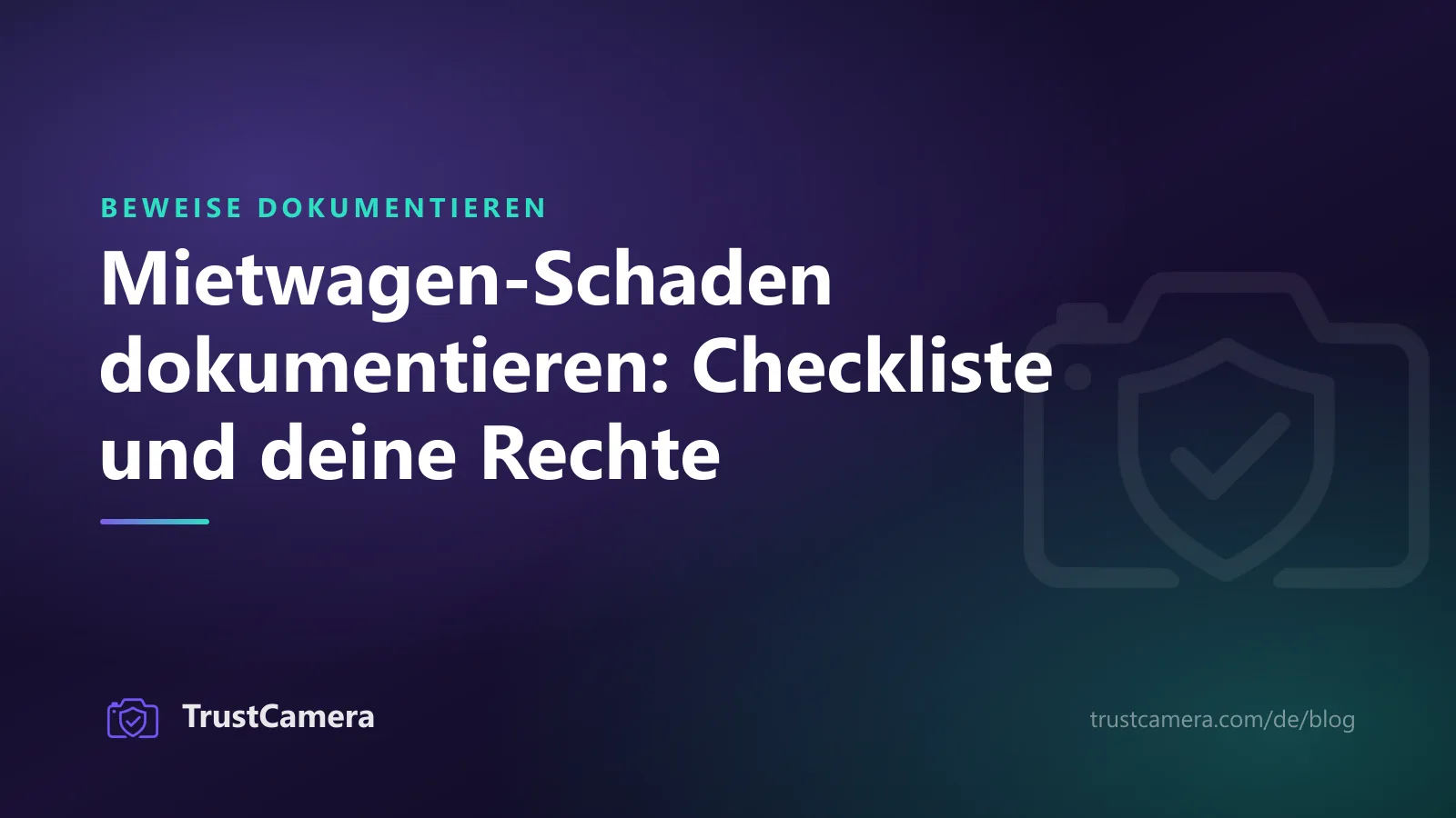 Titelbild: Mietwagen-Schaden dokumentieren, Checkliste für Abholung, Rückgabe und deine Rechte